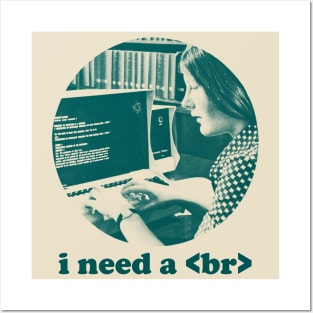 Funny Computer Programmer Design - I Need A Break Code Posters and Art